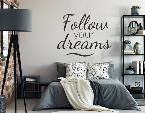 “Follow Your Dreams” Wall Quote Decal – Inspirational Wall Art for Home Decor The Wall Valley