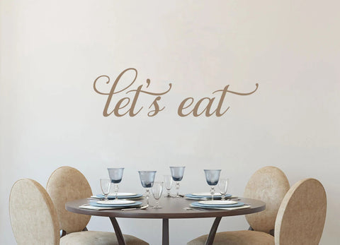 Ebern Designs "Let's Eat" Wall Quotes Decal – Kitchen & Dining Room Wall Decor The Wall Valley