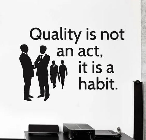 Office Inspiration Quote Wall Sticker | "Quality is not an act, It is a habit" Vinyl Wall Decal The Wall Valley