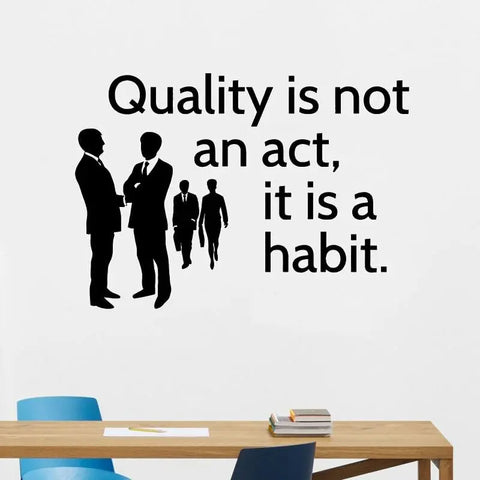 Office Inspiration Quote Wall Sticker | "Quality is not an act, It is a habit" Vinyl Wall Decal The Wall Valley