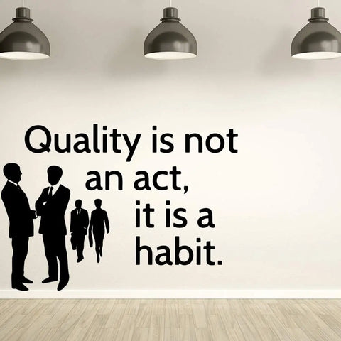 Office Inspiration Quote Wall Sticker | "Quality is not an act, It is a habit" Vinyl Wall Decal The Wall Valley