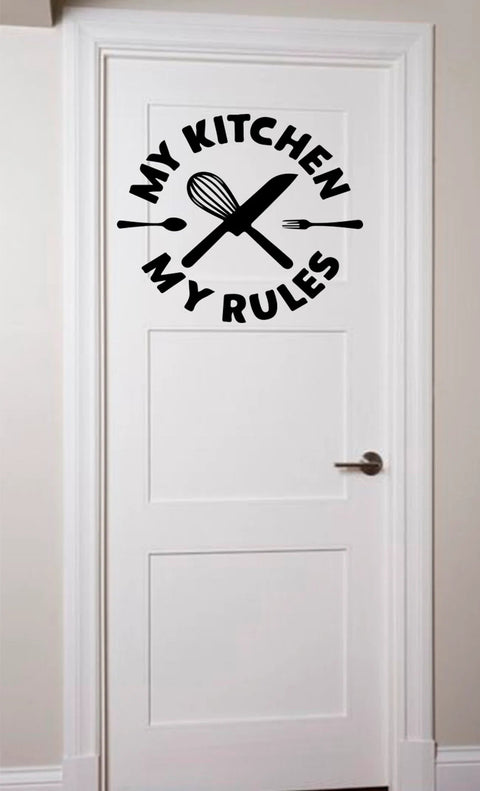 My Kitchen My Rules – Kitchen Wall Sticker Quote Vinyl Decal The Wall Valley